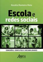 Livro - Escola e redes sociais: conexões, conflitos e sociabilidades