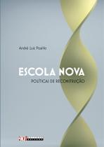 Livro - Escola nova: políticas de reconstrução