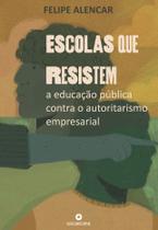 Livro - Escolas que resistem Livro - Escolas que resistem