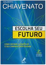 Livro - Escolha seu futuro