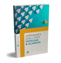 Livro - Escolhas & alianças