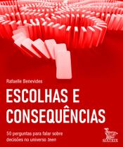 Livro - Escolhas e consequências Livro - Escolhas e consequências