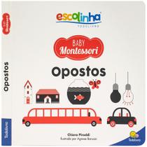 Livro - Escolinha Baby Montessori - Contrastes! Opostos Livro - Escolinha Baby Montessori - Contrastes! Opostos