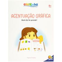 Livro - Escolinha Gramática Fácil: Acentuação Gráfica