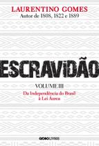 Livro - Escravidão - Volume 3 Livro - Escravidão - Volume 3