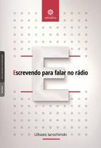 Livro - Escrevendo para falar no rádio