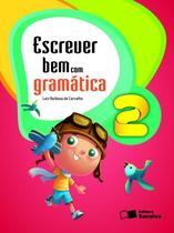 Livro - Escrever bem com gramática - 2º Ano