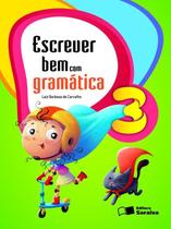 Livro - Escrever bem com gramática - 3º Ano