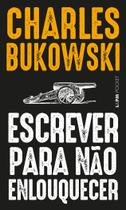 Livro - Escrever para não enlouquecer Livro - Escrever para não enlouquecer