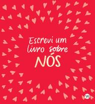 Livro - Escrevi um livro sobre nós Livro - Escrevi um livro sobre nós