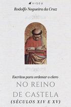 Livro - Escritos para ordenar o clero no reino de Castela - Viseu