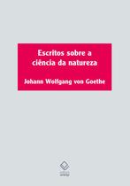 Livro - Escritos sobre a ciência da natureza Livro - Escritos sobre a ciência da natureza