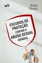 Livro - Escudos de proteção contra o abuso sexual infantil