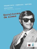 Livro - Escultores De Almas - FED. ESPIRITA BRASILEIRA Livro - Escultores De Almas - FED. ESPIRITA BRASILEIRA