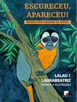 Livro - Escureceu, apareceu! Livro - Escureceu, apareceu!