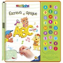Livro - Escute e Aprenda! Escreva Apague ABC com Sons (Escolinha Todolivro)