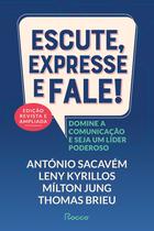 Livro - Escute, expresse e fale! – Edição Revista e Ampliada