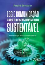 Livro - ESG e Comunicação para o Desenvolvimento Sustentável Livro - ESG e Comunicação para o Desenvolvimento Sustentável