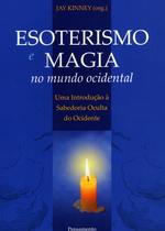 Livro - Esoterismo e Magia no Mundo Ocidental Livro - Esoterismo e Magia no Mundo Ocidental