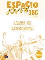 Livro - Espacio joven 360 a2.2 - libro de ejercicios
