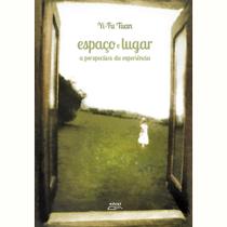 Livro Espaço E Lugar: A Perspectiva Da Experiência - Eduel