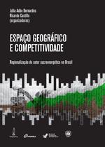 Livro - Espaço geográfico e competitividade Livro - Espaço geográfico e competitividade