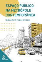 Livro - Espaço público na metrópole contemporânea Livro - Espaço público na metrópole contemporânea