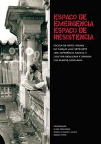 Livro - Espaços de emergência, espaços de resistência