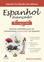 Livro - Espanhol avançado - Fácil e Passo a Passo