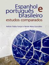Livro - Espanhol E Portugues Brasileiro - Estudos Comparados