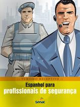 Livro - Espanhol para profissionais de segurança Livro - Espanhol para profissionais de segurança