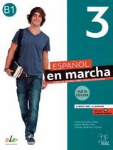 Livro - Espanol En Marcha 3 - Libro Del Alumno + Licencia Digital