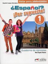 Livro - Espanol Por Supuesto 1 (A1) - Cuaderno De Ejercicios - Nueva Edicion A Color