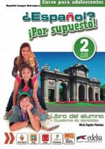 Livro - Espanol - Por supuesto 2 - Libro del alumno + Cuaderno de ejercicios + Libro digital