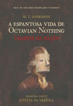 Livro - Espantosa vida de Octavian Nothing