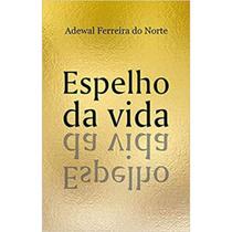 Livro - ESPELHO DA VIDA