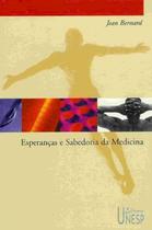 Livro - Esperanças e sabedoria da medicina