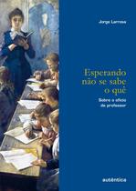 Livro - Esperando não se sabe o quê