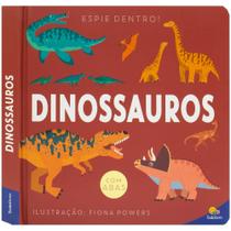 Livro - Espie Dentro! Dinossauros Livro - Espie Dentro! Dinossauros