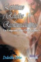 Livro - Espiritismo e religiões reencarnacionistas