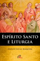 Livro - Espírito Santo e Liturgia Livro - Espírito Santo e Liturgia
