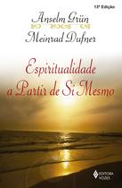 Livro - Espiritualidade a partir de si mesmo