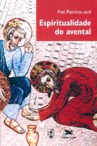 Livro - Espiritualidade do avental Livro - Espiritualidade do avental