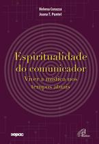 Livro - Espiritualidade do comunicador
