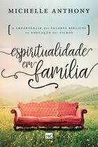 Livro - Espiritualidade em família Livro - Espiritualidade em família