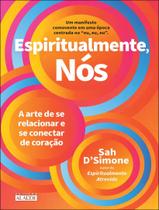 Livro - Espiritualmente, Nos - ALAUDE Livro - Espiritualmente, Nos - ALAUDE