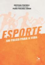 Livro - Esporte, um palco para a vida Livro - Esporte, um palco para a vida
