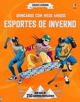 Livro - Esportes de inverno : Brincando com meus amigos