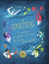 Livro - Esportistas, As - 55 Mulheres Que Jogaram Para Vencer