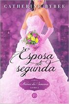 Livro - Esposa até segunda (Vol. 2 Noivas da Semana)